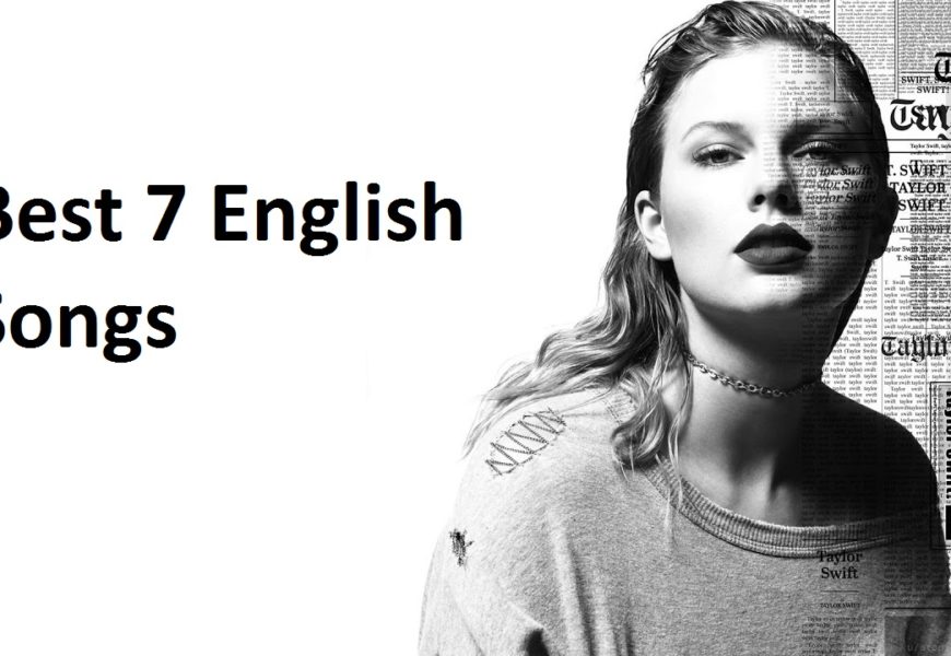 7 English Songs That You Can’t Stop Listening To